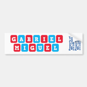 Names: Gabriel and Miguel nametag/sticker Bumper Sticker