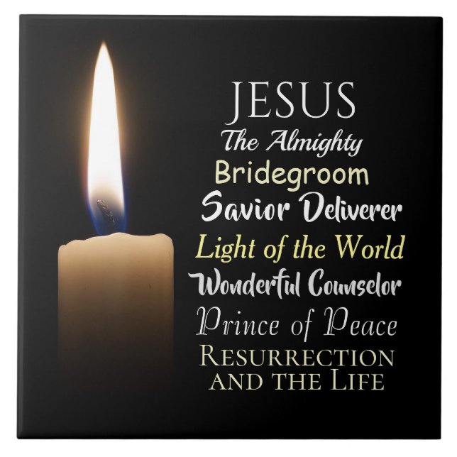 Names of Jesus, Resurrection and the Life, Saviour Ceramic Tile (Front)