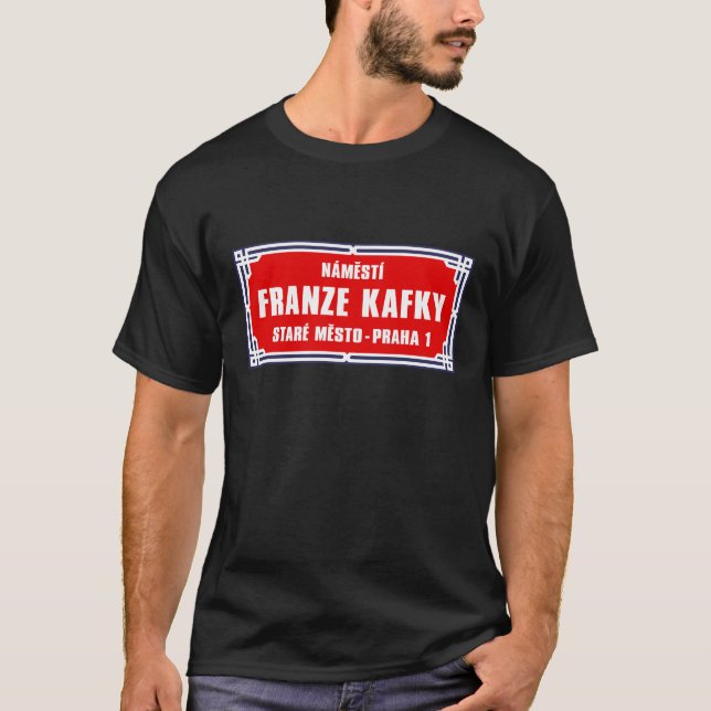 Námestí Franze Kafky, Prague, Czech Street Sign T-Shirt (Front)