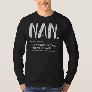 Nan like a regular Grandma but Cooler Cute Mother' T-Shirt