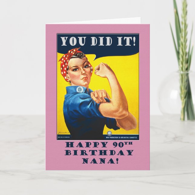 Nana 90th Birthday with Rosie the Riveter Card (Front)