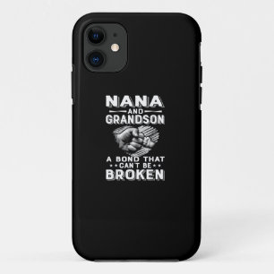 Nana And Grandson A Bond That Cant Be Broken iPhone 11 Case