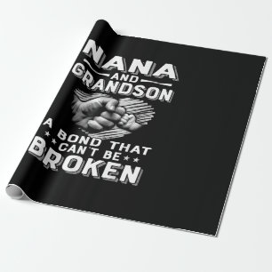 Nana And Grandson A Bond That Cant Be Broken Wrapping Paper
