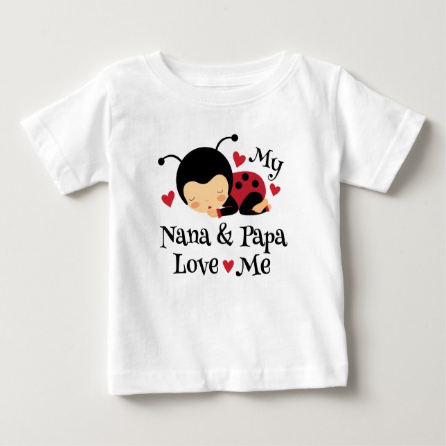 Nana and Papa Love Me Baby Gift Baby T-Shirt (Front)