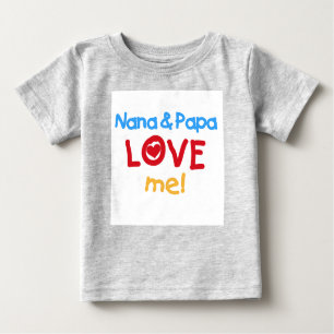 Nana and Papa Love Me Baby T-Shirt