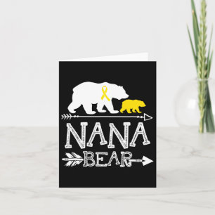 Nana Bear Childhood Cancer Awareness Nana Of A War Card
