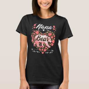 Nana Bear For Women Cute Mother's Day And Birthda T-Shirt