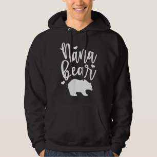 Nana Bear - Great gift for Grandmas, Nanas, Mimis, Hoodie