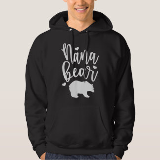 Nana Bear - Great gift for Grandmas, Nanas, Mimis, Hoodie