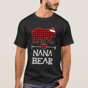 Nana Bear Pajama Red Plaid Buffalo Family Gift For T-Shirt
