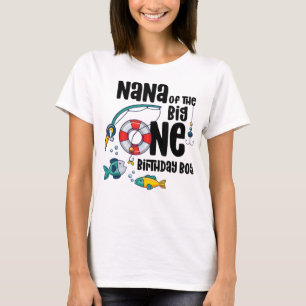 Nana Big One 1-Year-Old Boy Fishing Birthday T-Shi T-Shirt