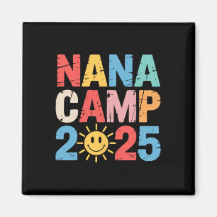Nana Camp 2025 Family Vacation Summer Camp Camping Magnet