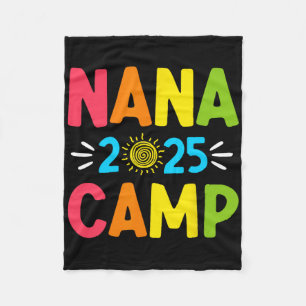 Nana Camp 2025 Family Vacation Summer Camping Crew Fleece Blanket