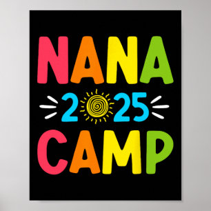 Nana Camp 2025 Family Vacation Summer Camping Crew Poster