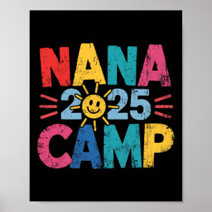 Nana Camp 2025 Family Vacation Summer Camping Crew Poster