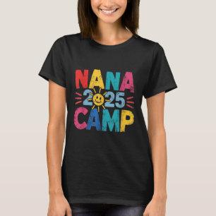 Nana Camp 2025 Family Vacation Summer Camping Crew T-Shirt