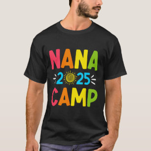 Nana Camp 2025 Family Vacation Summer Camping Crew T-Shirt