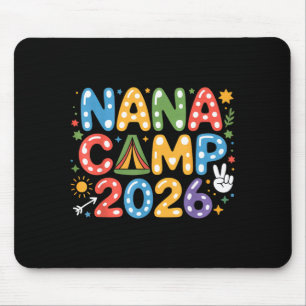 Nana camp 2026 camping crew family vacation summer mouse pad