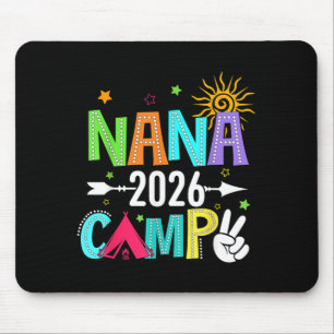 Nana Camp 2026 Family Vacation Summer Camping Crew Mouse Pad
