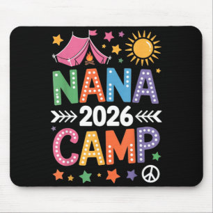 Nana Camp 2026 Family Vacation Summer Camping Crew Mouse Pad