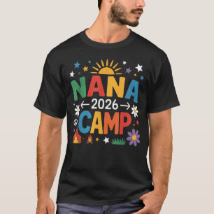 Nana Camp 2026 Family Vacation Summer Camping T-Shirt