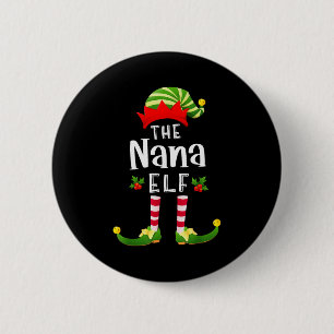 Nana Christmas Elf Matching Pajama X-mas Party 6 Cm Round Badge