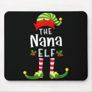 Nana Christmas Elf Matching Pajama X-mas Party Mouse Pad