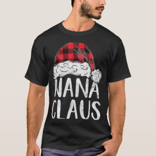 Nana Claus Christmas Costume Gift Santa Matching F T-Shirt
