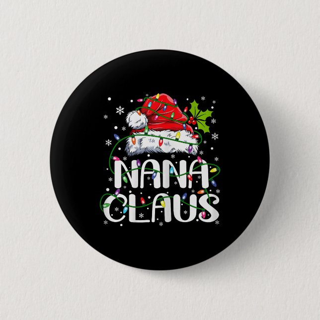 Nana Claus Christmas Lights Pajama Family Matching 6 Cm Round Badge (Front)