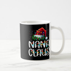 Nana Claus Christmas Lights Pajama Family Matching Coffee Mug