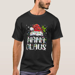 Nana Claus Christmas Lights Pajama Family Matching T-Shirt