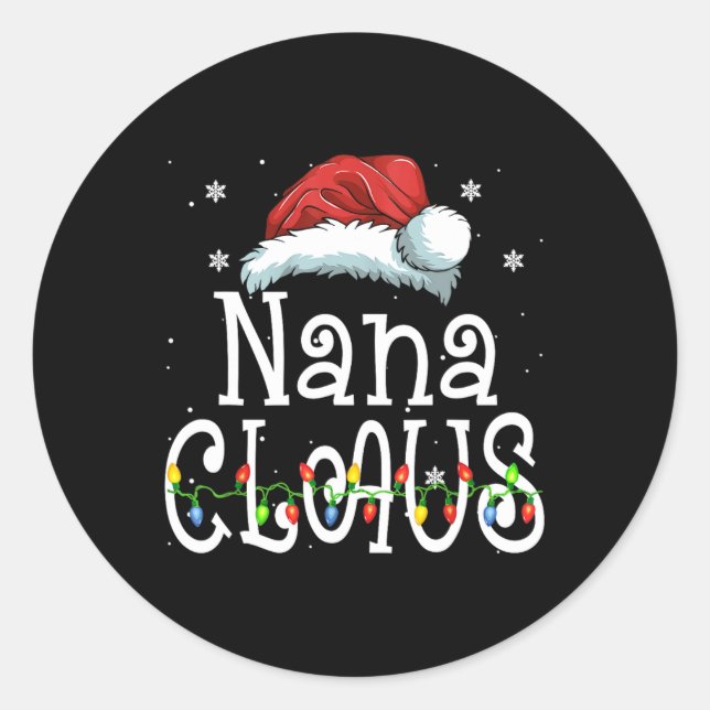 Nana Claus  Christmas Pajama Family Matching Xmas  Classic Round Sticker (Front)