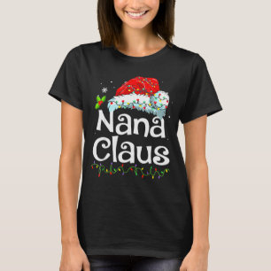 Nana Claus Christmas Pajama Family Matching Xmas L T-Shirt