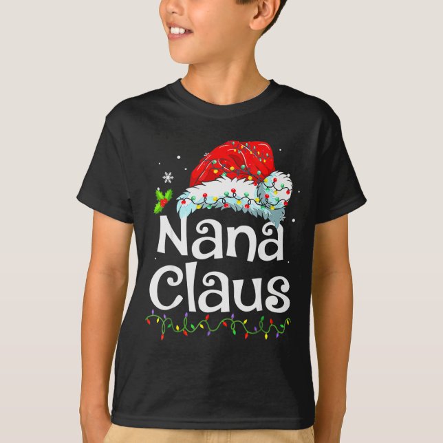 Nana Claus Christmas Pajama Family Matching Xmas L T-Shirt (Front)