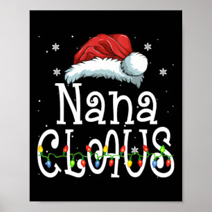 Nana Claus Christmas Pajama Family Matching Xmas Poster