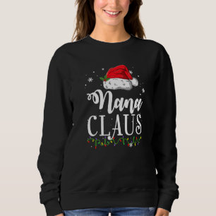 Nana Claus Christmas Pajama Family Matching Xmas Sweatshirt