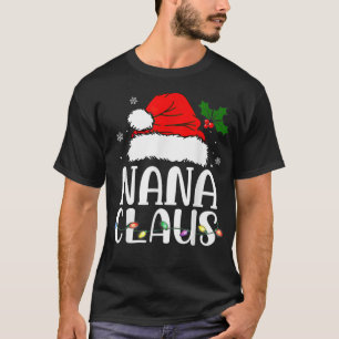 Nana Claus Christmas Pajama Family Matching Xmas T-Shirt