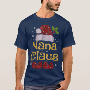 Nana Claus Christmas Pajama Family Matching Xmas T-Shirt