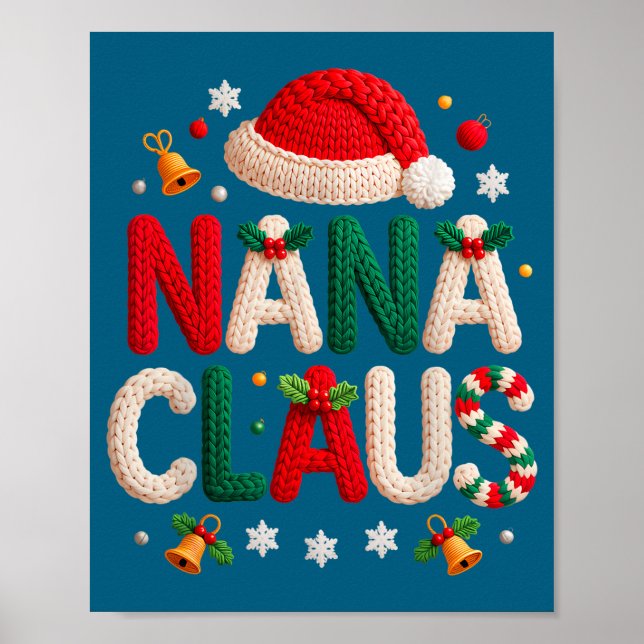 Nana Claus Knitted Design Grandma Pajama Family Ma Poster (Front)