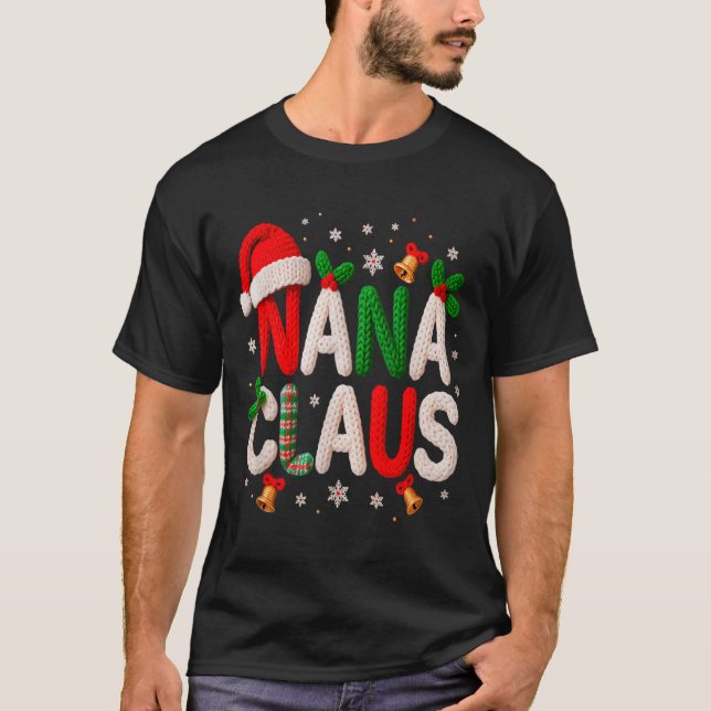 Nana Claus Santa Claus Crochet &amp; Knitting Love T-Shirt (Front)