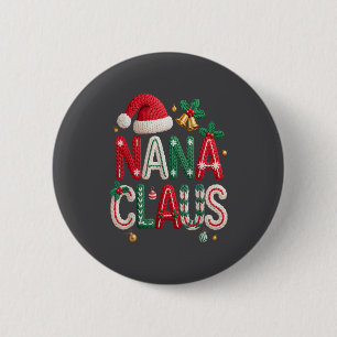 Nana Claus Santa Claus Grandma Family Matching Chr 6 Cm Round Badge