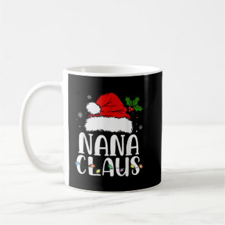 Nana Claus Shirt Christmas Pajama Family Matching Coffee Mug