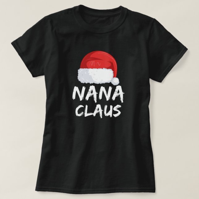 nana claus T-Shirt (Design Front)