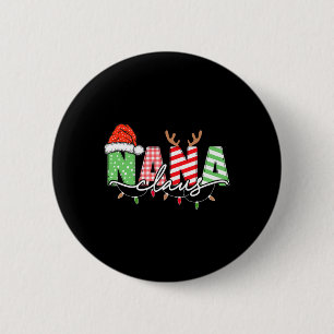 Nana Claus Xmas Christmas Lights Pajama Family Mat 6 Cm Round Badge