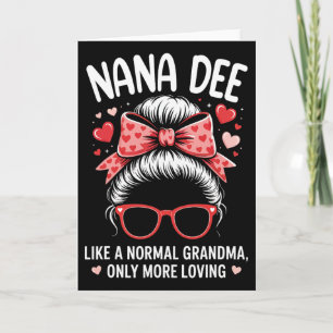 Nana Dee Valentine Quote For Loving Grandma With C Card