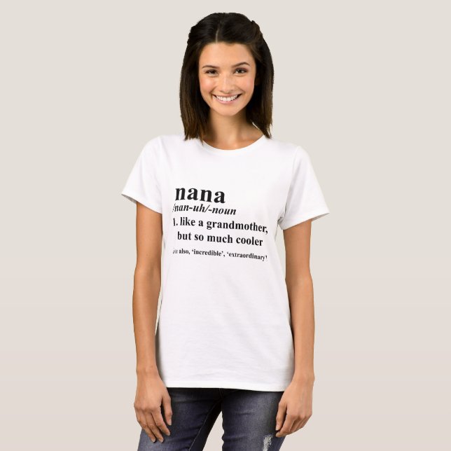 Nana dictionary definition funny t-shirt (Front Full)