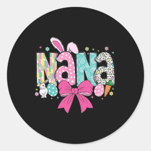 Nana Easter Coquette Bow Happy Easter Bunny Rabbit Classic Round Sticker