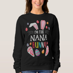 Nana Easter Matching Family Party Cute Bunny Face  Sweatshirt
