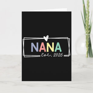 Nana Est 2026 Promoted To Grandma 2026 For Grandmo Card