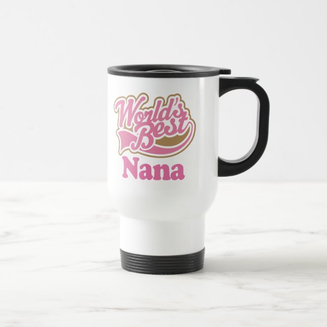 Nana Gift Pink Travel Mug (Right)